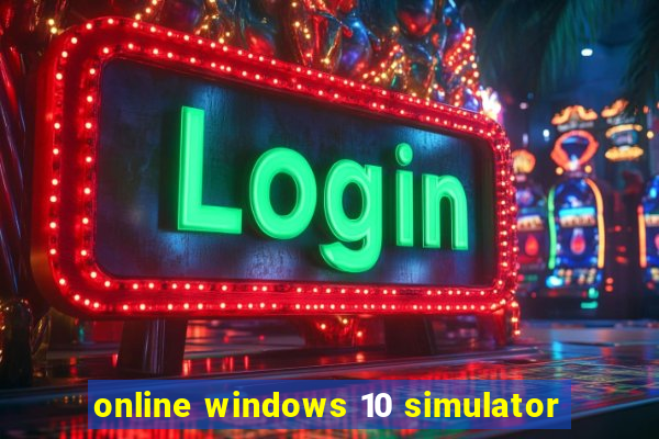 online windows 10 simulator